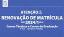 Renovação de matrícula 2024/1